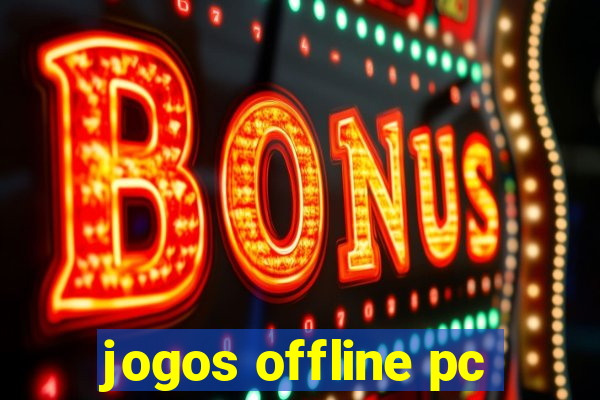 jogos offline pc